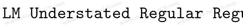 LM Understated Regular Regular字体转换